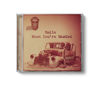 Marc Miner Smile When You´re Wasted